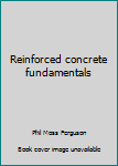Paperback Reinforced concrete fundamentals Book