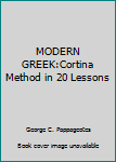 Unknown Binding MODERN GREEK:Cortina Method in 20 Lessons Book