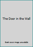 Hardcover The Door in the Wall Book