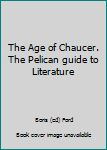 Paperback The Age of Chaucer. The Pelican guide to Literature Book