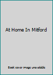 Paperback At Home In Mitford Book