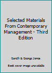 Unknown Binding Selected Materials From Contemporary Management - Third Edition Book