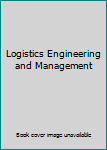 Paperback Logistics Engineering and Management Book