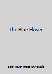 Hardcover The Blue Flower Book