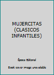 Paperback MUJERCITAS (CLASICOS INFANTILES) Book