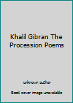 Leather Bound Khalil Gibran The Procession Poems Book