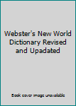 Paperback Webster's New World Dictionary Revised and Upadated Book