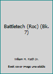 Paperback Battletech (Roc) (Bk. 7) Book