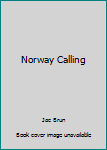 Paperback Norway Calling Book