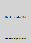 Paperback The Essential Bat Book