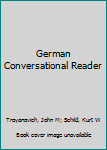 Paperback German Conversational Reader Book