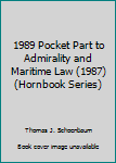 Paperback 1989 Pocket Part to Admirality and Maritime Law (1987) (Hornbook Series) Book