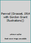 Unknown Binding Penrod (Grosset, 1914 with Gordon Grant Illustrations)) Book