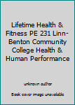 Unknown Binding Lifetime Health & Fitness PE 231 Linn-Benton Community College Health & Human Performance Book