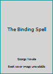 Paperback The Binding Spell Book