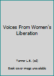 Unknown Binding Voices From Women's Liberation Book