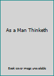 Hardcover As a Man Thinketh Book