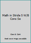 Paperback Math in Stride 5 W/B Cons Se Book