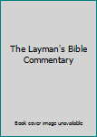 Unknown Binding The Layman's Bible Commentary Book