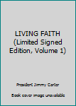 Leather Bound LIVING FAITH (Limited Signed Edition, Volume 1) Book