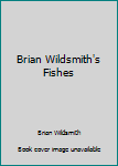 Brian Wildsmith's Animal Gallery