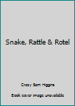 Spiral-bound Snake, Rattle & Rotel Book