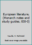 European literature, (Monarch notes and study guides, 830-0)