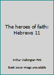 Heroes of Faith