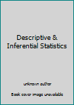 Unknown Binding Descriptive & Inferential Statistics Book