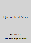 Hardcover Queen Street Story Book