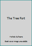 Paperback The Tree Fort Book