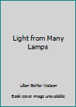 Hardcover Light from Many Lamps Book