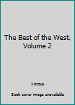 Hardcover The Best of the West, Volume 2 Book