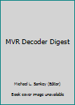 Paperback MVR Decoder Digest Book