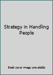 Hardcover Strategy in Handling People Book