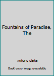 Fountains of Paradise, The