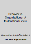 Hardcover Behavior in Organizations: A Multinational View Book