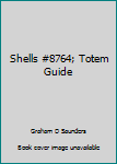 Paperback Shells #8764; Totem Guide Book