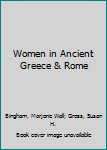 Paperback Women in Ancient Greece & Rome Book