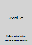 Hardcover Crystal Sea Book