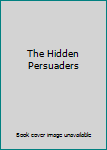 Mass Market Paperback The Hidden Persuaders Book