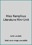 Hardcover Miss Remphius Literature Mini-Unit Book