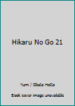 Unknown Binding Hikaru No Go 21 Book