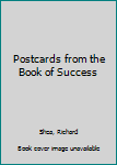 Paperback Postcards from the Book of Success Book