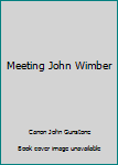 Paperback Meeting John Wimber Book