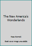 Hardcover The New America's Wonderlands Book