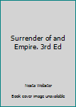 Unknown Binding Surrender of and Empire. 3rd Ed Book