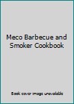 Paperback Meco Barbecue and Smoker Cookbook Book