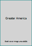Greater America