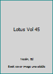 Paperback Lotus Vol 45 Book